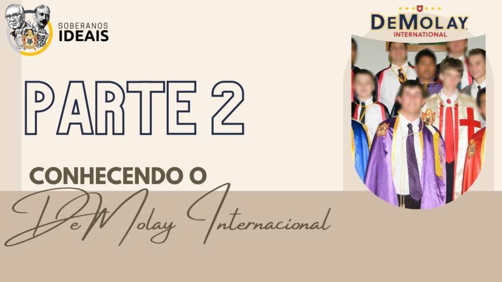 Conhecendo o DeMolay Internacional Parte 2
